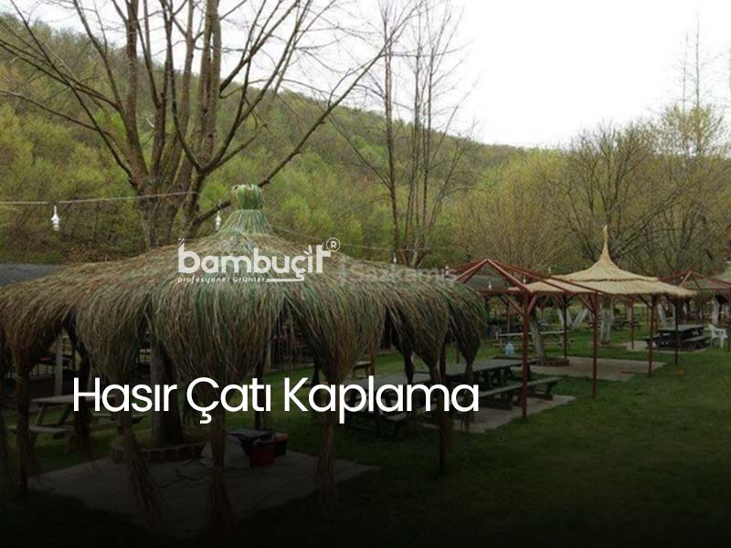 Hasır Çatı Kaplama