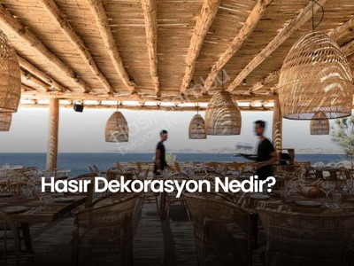 Hasır Dekorasyon Ürün ve Uygulamaları